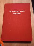 Livre L'Armée Suisse, Collections, Autres, Livre ou Revue, Enlèvement ou Envoi