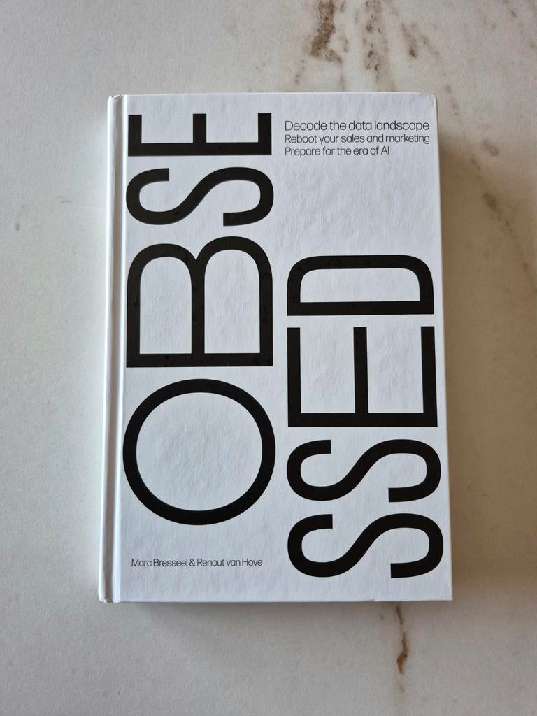 Marc Bresseel & Renout Van Hove - Obsessed, Livres, Économie, Management & Marketing, Neuf, Enlèvement ou Envoi