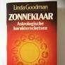 Zonneklaar Astrologische karakterschetsen linda Goodman, Boeken, Esoterie en Spiritualiteit, Ophalen of Verzenden, Zo goed als nieuw