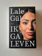 Lale Gül - Ik ga leven, Ophalen of Verzenden, Nieuw, Lale Gül