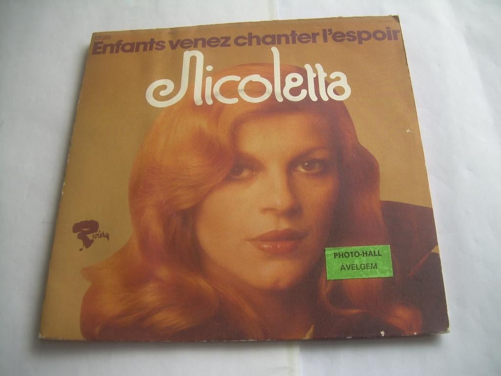 SINGLE 45E - Nicoletta — Enfants Venez Chanter L'Espoir, Enlèvement ou Envoi, Single, Comme neuf, 1970 - 1979