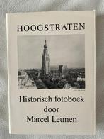 HOOGSTRATEN - Historisch fotoboek - Marcel Leunen., Boeken, Ophalen, Gelezen