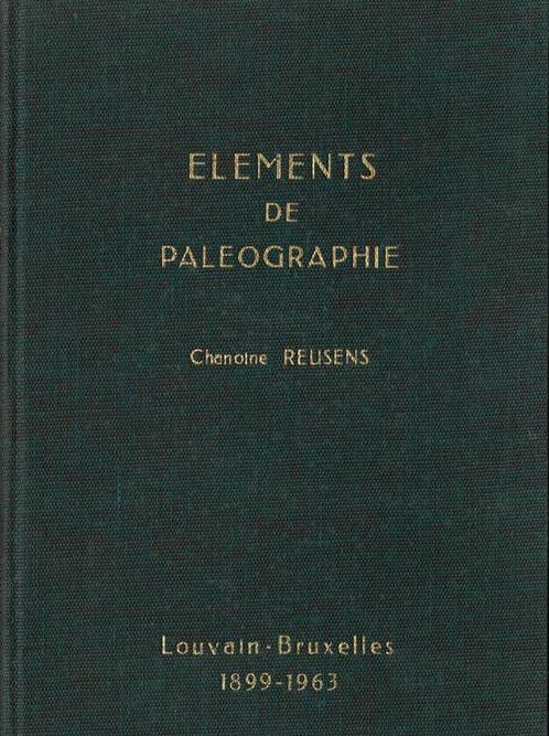 Elements de Paleographie - Chanoine Reusens, Livres, Livres d'étude & Cours, Utilisé, Enlèvement ou Envoi