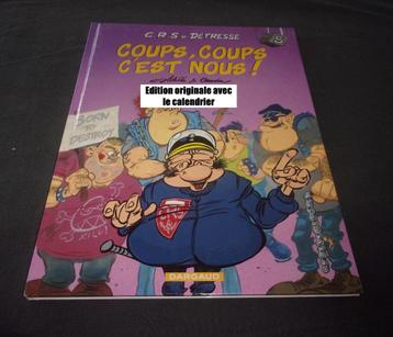 bd  coups , coups c'est nous ! crs = détresse 8 avec le cale, Enlèvement