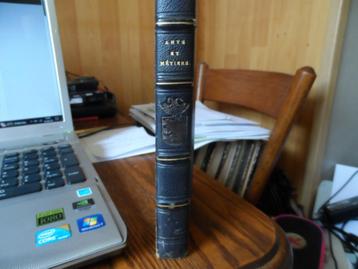 LES ARTS ET LES METIERS - 1847 - J. CASTERMAN - TOURNAI.... beschikbaar voor biedingen