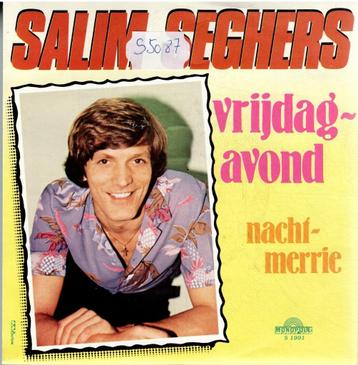 Vinyl, 7"   /   Salim Seghers – Vrijdagavond