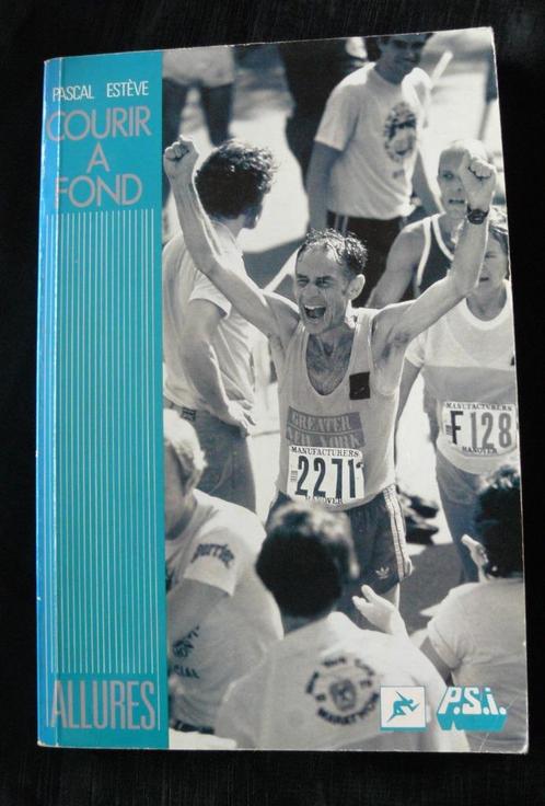 Livre d'athlétisme : Courir à fond de Pascal Estève., Boeken, Sportboeken, Gelezen, Lopen en Fietsen, Ophalen of Verzenden