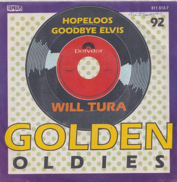 Will Tura – Hopeloos / Goodbye Elvis – Single beschikbaar voor biedingen