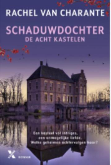 Nieuw Rachel van Charante - De 8 kastelen - Schaduwdochter beschikbaar voor biedingen