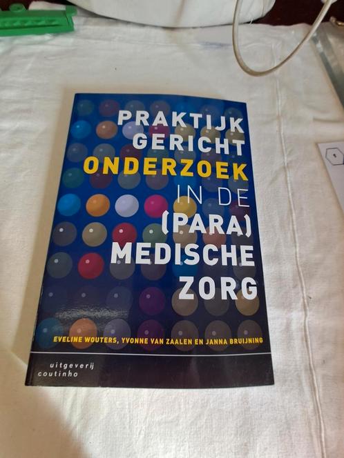 Praktijkgericht onderzoek in de (para)medische zorg, Boeken, Wetenschap, Zo goed als nieuw, Ophalen of Verzenden