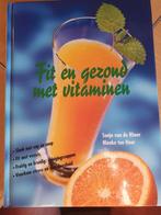 N. ten Hoor - Fit en gezond met vitaminen, Ophalen of Verzenden, Zo goed als nieuw, N. ten Hoor; Sonja van de Rhoer