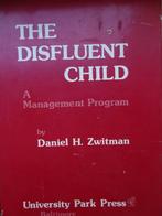 The Disfluent Child / Daniel H. Zwitman, Livres, Psychologie, Comme neuf, Autres sujets/thèmes, Enlèvement, Daniel H. Zwitman