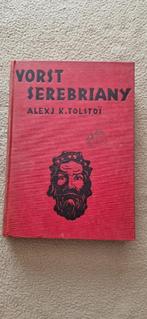 Vorst Serebriany - Alexj K.Tolstoi, Alekj K.Tolstoi, Enlèvement ou Envoi