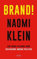 Te Koop Boek BRAND! Naomi Klein, Boeken, Naomi Klein, Wijsbegeerte of Ethiek, Ophalen of Verzenden, Zo goed als nieuw