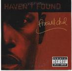 CD Single - Pras Michel - Haven't Found, CD & DVD, CD Singles, Comme neuf, 1 single, Hip-hop et Rap, Enlèvement ou Envoi
