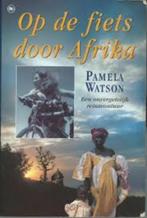 Op de fiets door Afrika|Pamela Watson 904430030X, Boeken, Reisverhalen, Ophalen of Verzenden, Zo goed als nieuw, Zie beschrijving