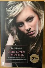 Boek: Mijn leven in de hel van Sarah Forsyth, Ophalen, Zo goed als nieuw, Sarah Fosyth
