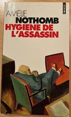 Livre Hygiène de l’assassin - Amélie Nothomb, Livres, Comme neuf