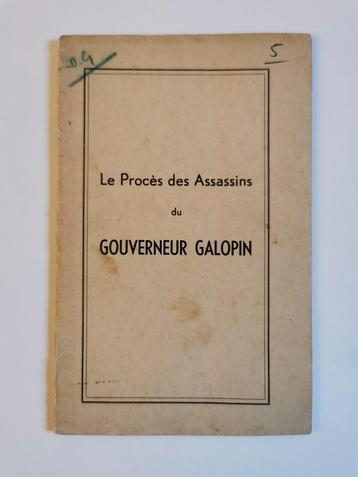 Le procès des assassins du Gouverneur Galopin - ww2 Devlag beschikbaar voor biedingen