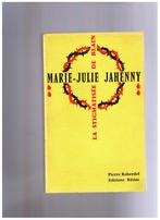 Marie-Julie Jahenny, la stigmatisée de Blain 1850-1941 -, Boeken, Godsdienst en Theologie, Gelezen, Pierre Roberdel, Verzenden