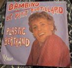 Plastic Bertrand - Bambino - vinyle single 7", Enlèvement ou Envoi, 7 pouces, Single