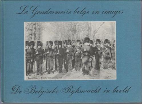 RIJKSWACHT IN BEELD  (BOEK NL + FR), Verzamelen, Militaria | Algemeen, Rijkswacht, Boek of Tijdschrift, Ophalen of Verzenden
