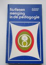 Fosfenen menging in de pedagogie; Fr. Lefebure, Ophalen of Verzenden, Zo goed als nieuw