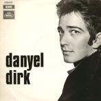 Danyel Dirk – Danyel Dirk, Cd's en Dvd's, Levenslied of Smartlap, Gebruikt, Ophalen of Verzenden, 12 inch