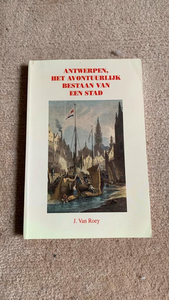 Antwerpen - Het avontuurlijk bestaan van een stad, Boeken, Geschiedenis | Stad en Regio, Zo goed als nieuw, Ophalen of Verzenden