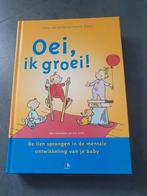 H. van de Rijt - Oei, ik groei!, Livres, Science, Enlèvement, H. van de Rijt; F.X. Plooij