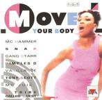 CD Move Your Body, Cd's en Dvd's, Cd's | Dance en House, Ophalen of Verzenden, Zo goed als nieuw, Trip Hop of Breakbeat