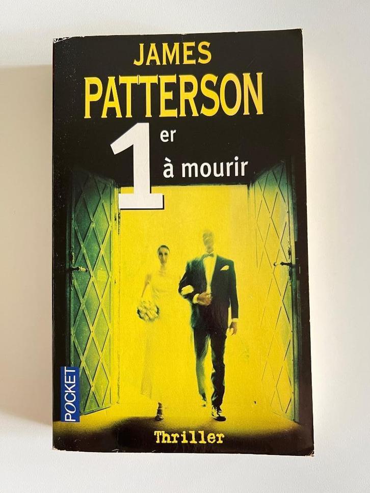 Livre 1er à mourir de James Patterson, Boeken, Thrillers, Gelezen, Amerika, Ophalen of Verzenden
