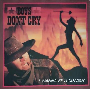 Les garçons ne pleurent pas, je veux être un cow-boy