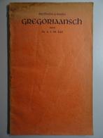 Dr. A.I.M. Kat Gregoriaansch oefeningen om het Gregoriaansch, Gelezen, Ophalen of Verzenden, Christendom | Katholiek, Dr. A.I.M. Kat