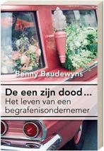 De een zijn dood ... - Benny Baudewyns, Boeken, Ophalen of Verzenden, Gelezen