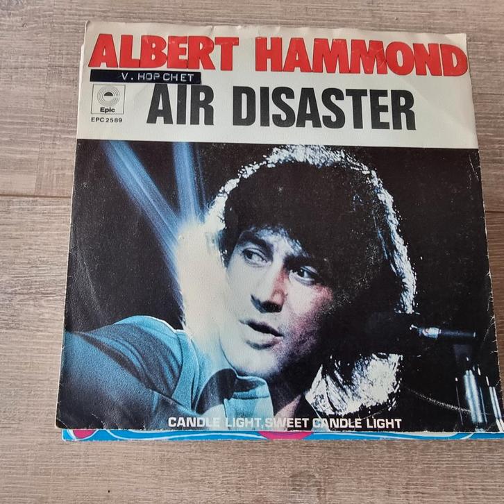 7" Albert Hammond - Air disaster, CD & DVD, Vinyles Singles, Utilisé, Single, Pop, 7 pouces, Enlèvement ou Envoi