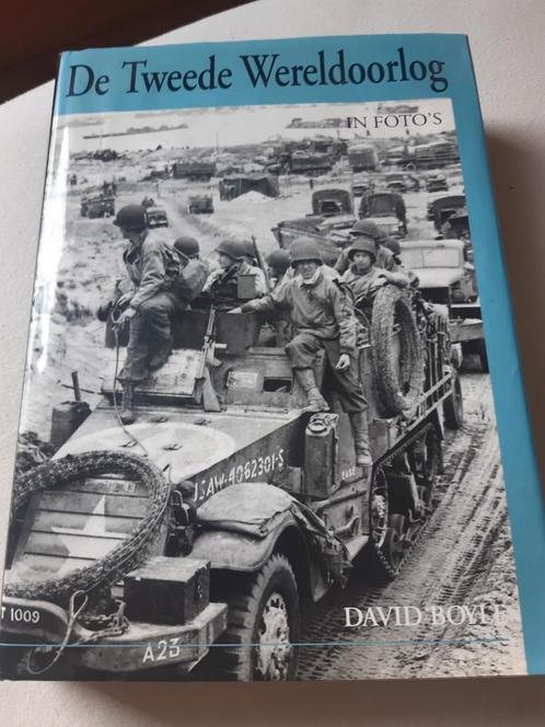 D. Boyle - De Tweede Wereldoorlog in foto's, Livres, Guerre & Militaire, Comme neuf, Enlèvement ou Envoi