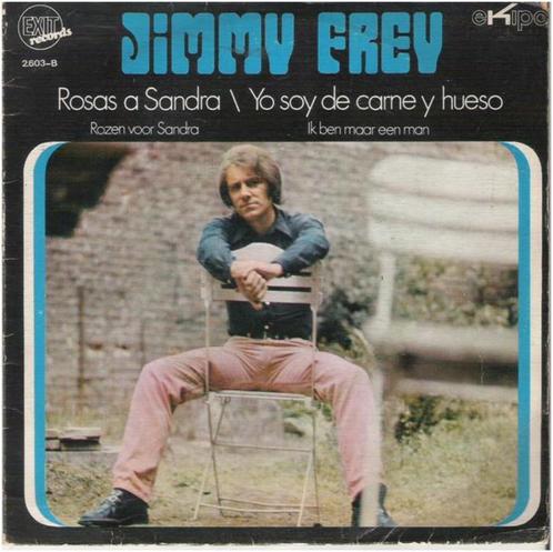 JIMMY FREY: "Rosas a Sandra" (in 't Spaans!), CD & DVD, Vinyles Singles, Comme neuf, Single, Pop, 7 pouces, Enlèvement ou Envoi