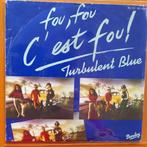 Turbulent blue-Fou, fou c' est fou 7'', Cd's en Dvd's, Gebruikt, 7 inch, Single, Ophalen of Verzenden