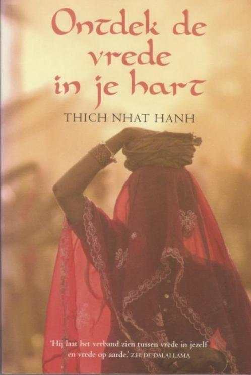 Ontdek de vrede in je hart, Thich Nhat Hanh, Livres, Ésotérisme & Spiritualité, Comme neuf, Envoi