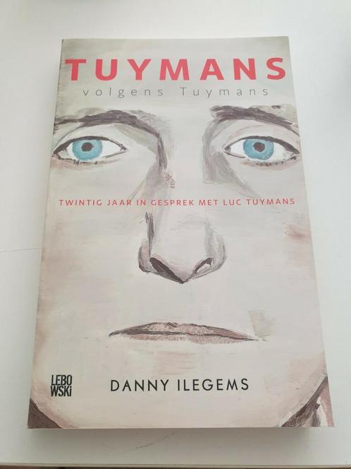 Danny Ilegems - Tuymans volgens Tuymans.   2019, Boeken, Biografieën, Zo goed als nieuw, Politiek, Ophalen of Verzenden