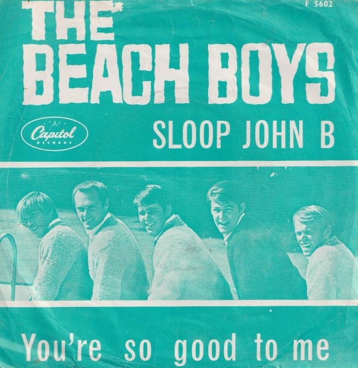 The Beach Boys - Sloop John B / You're so good to me - Singl, Cd's en Dvd's, Vinyl Singles, Gebruikt, Single, Pop, 7 inch, Ophalen of Verzenden