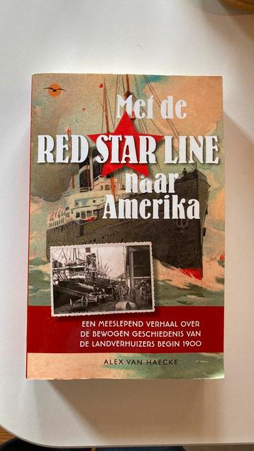 Alex Van Haecke - Met de Red Star Line naar Amerika