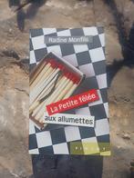 La petite fêlée aux allumettes de Nadine Monfils, Ophalen of Verzenden, Zo goed als nieuw