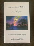 Neale Donald Walsch Conversations with God book 4, Ophalen of Verzenden, Nieuw, Neale Donald Walsch