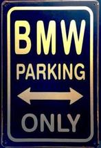 Metalen rusty-old wandplaat BMW Parking Only, Ophalen of Verzenden
