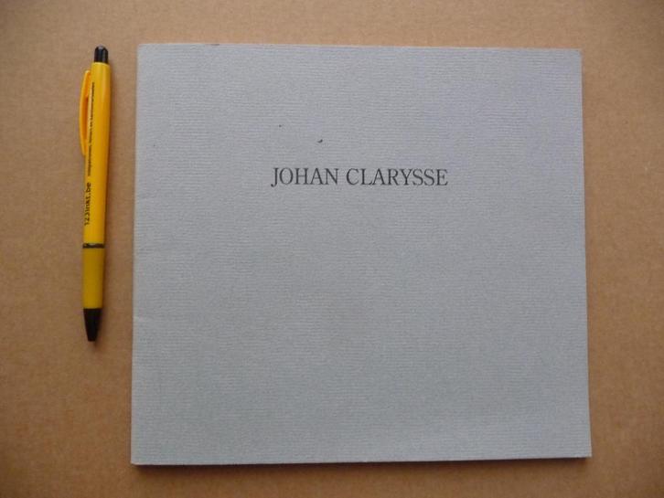 JOHAN CLARYSSE : BOEK"CECI N'EST PAS DE LA TRISTESSE"., Boeken, Kunst en Cultuur | Beeldend, Zo goed als nieuw, Schilder- en Tekenkunst