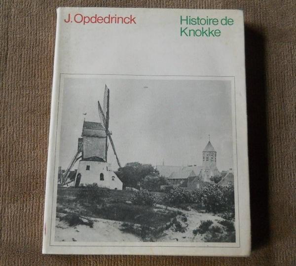 Histoire de Knokke (J. Opdedrinck), Livres, Histoire nationale, Utilisé, Enlèvement ou Envoi
