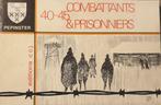 (1940-1945 PEPINSTER ) 40-45 combattants & prisonniers., Gelezen, Ophalen of Verzenden