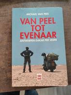 Michael Van Peel - Van Peel tot Evenaar, Ophalen of Verzenden, Zo goed als nieuw, Michael Van Peel, Europa